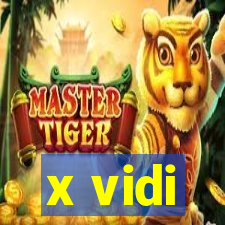 x vidi